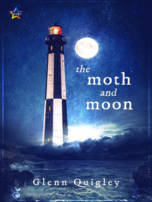 Title details for The Moth and Moon by Glenn Quigley - Available